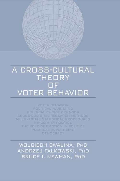 Book cover of A Cross-Cultural Theory of Voter Behavior