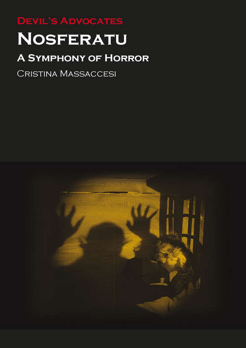 Book cover of Nosferatu: A Symphony of Horror (Devil's Advocates)