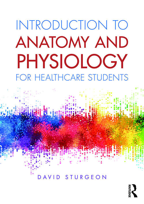 Book cover of Introduction to Anatomy and Physiology for Healthcare Students