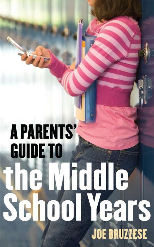 Book cover of Parents' Guide to the Middle School Years