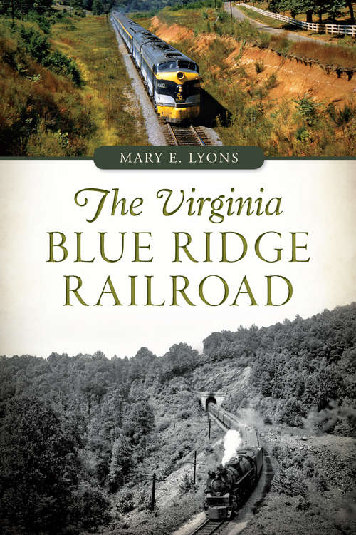 Book cover of The Virginia Blue Ridge Railroad (Transportation)