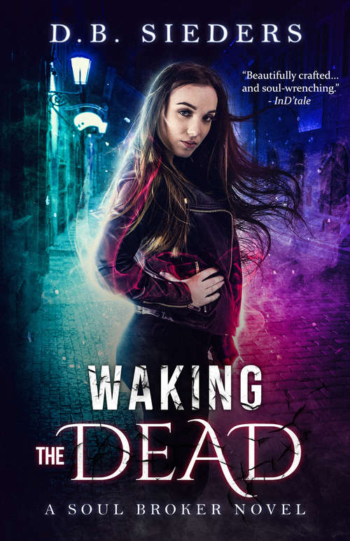 Book cover of Waking the Dead (The Soul Broker Novels #1)