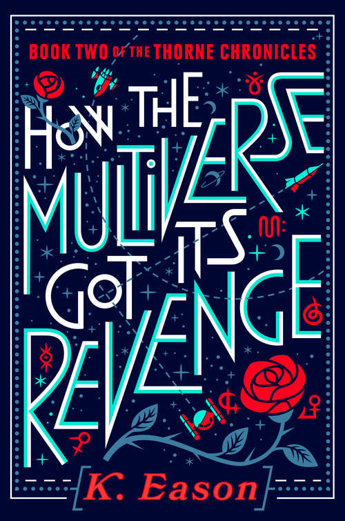 Book cover of How the Multiverse Got Its Revenge (The Thorne Chronicles #2)