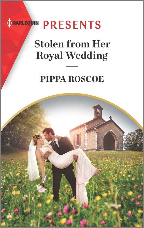 Book cover of Stolen from Her Royal Wedding (Original) (The Royals of Svardia #2)