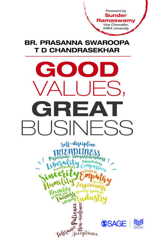 Book cover of Good Values, Great Business (First Edition)