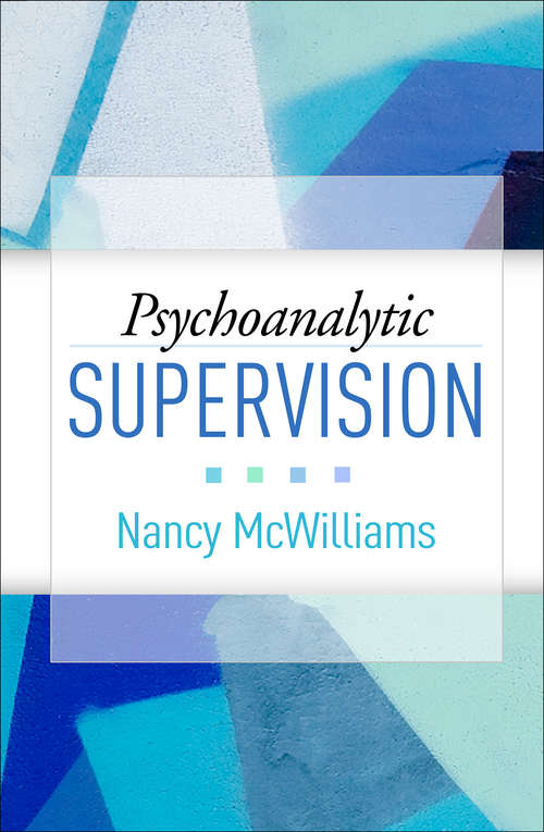 Book cover of Psychoanalytic Supervision