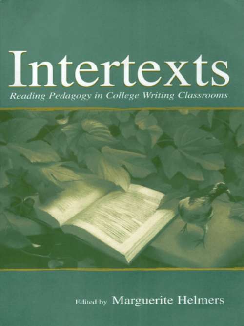 Book cover of Intertexts: Reading Pedagogy in College Writing Classrooms