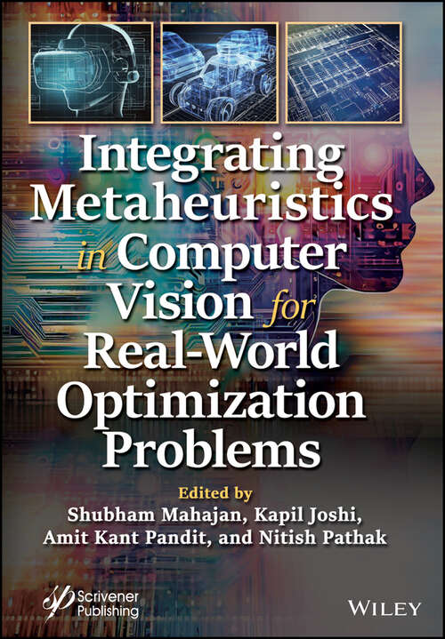 Book cover of Integrating Metaheuristics in Computer Vision for Real-World Optimization Problems