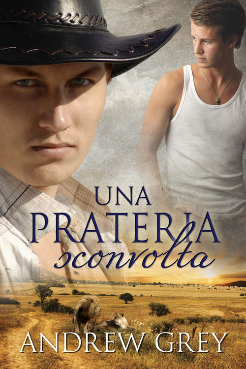 Book cover of Una prateria sconvolta (Storie della prateria #3)