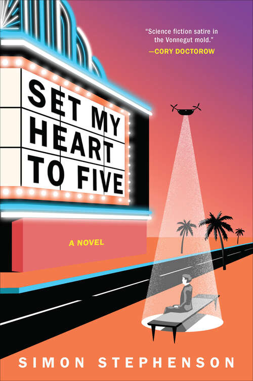 Book cover of Set My Heart to Five: A Novel (Original)