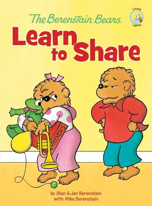 Book cover of The Berenstain Bears Learn to Share