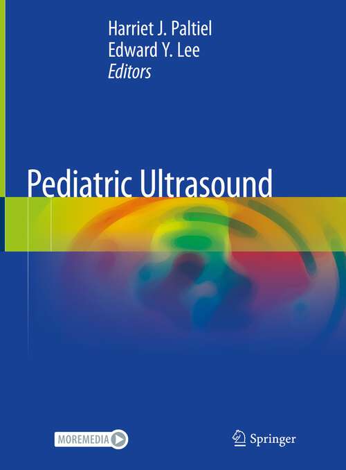 Book cover of Pediatric Ultrasound (1st ed. 2021)