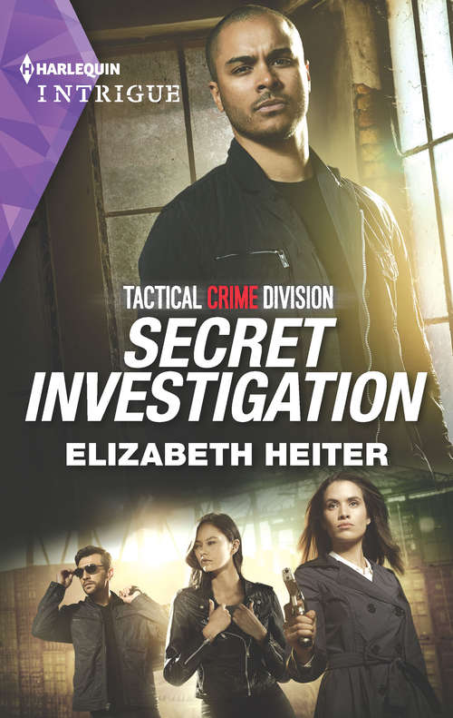 Book cover of Secret Investigation: Secret Investigation / Conard County Justice (conard County: The Next Generation) (Original) (Tactical Crime Division #2)
