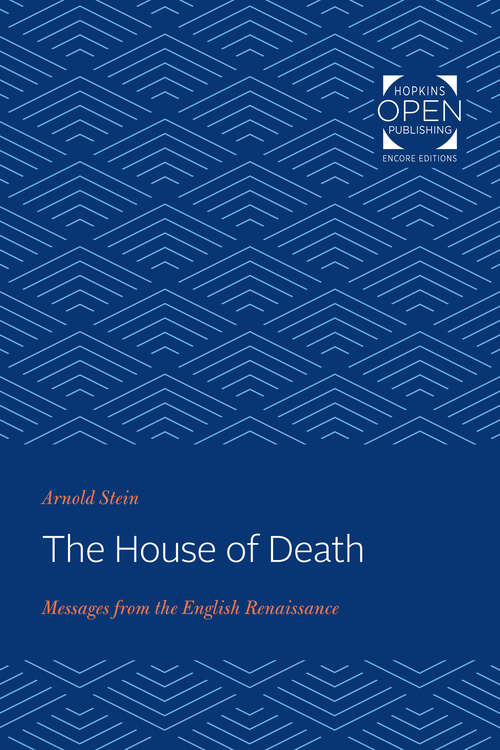 Book cover of The House of Death: Messages from the English Renaissance