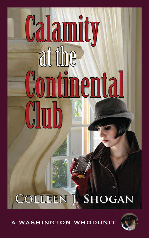 Book cover of Calamity at the Continental Club (A Washington Whodunit #3)