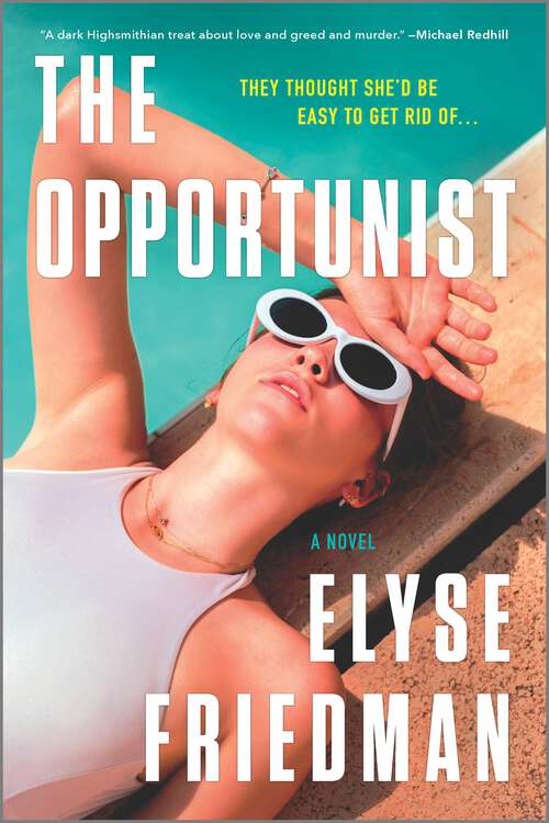 Book cover of The Opportunist: A Novel (Original)