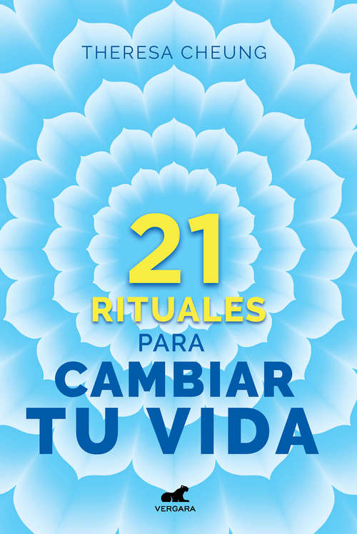 Book cover of 21 rituales para cambiar tu vida