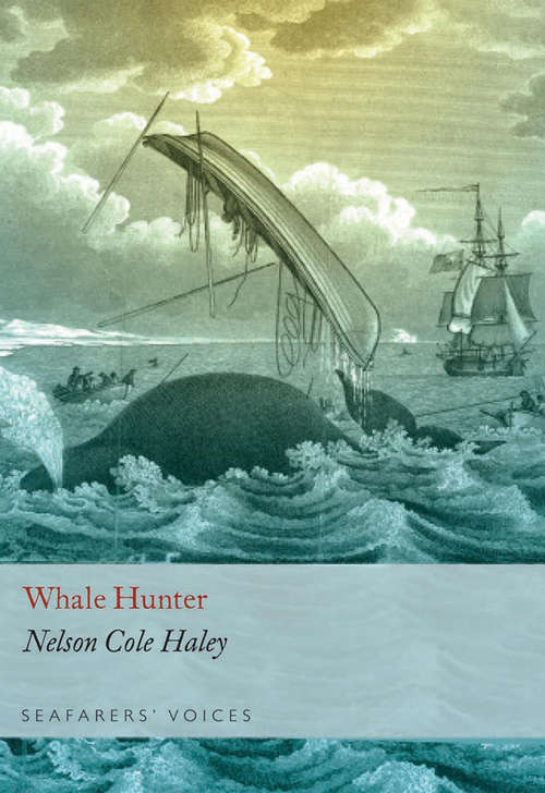 Book cover of Whale Hunter (Seafarers' Voices)