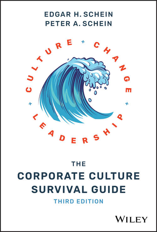 Book cover of The Corporate Culture Survival Guide (3) (J-b Warren Bennis Ser. #158)