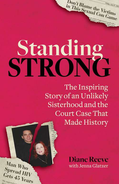 Book cover of Standing Strong: An Unlikely Sisterhood and the Court Case that Made History