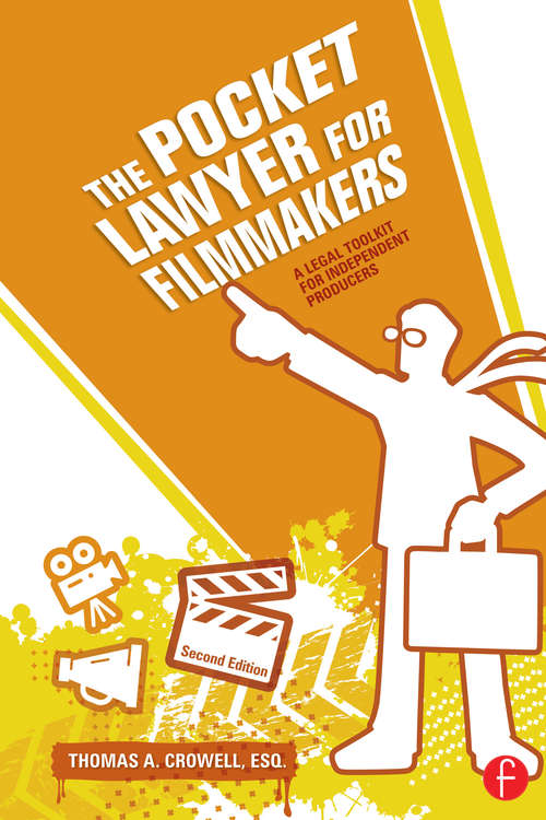 Book cover of The Pocket Lawyer for Filmmakers: A Legal Toolkit for Independent Producers (2) (Pocket Lawyer Ser.)