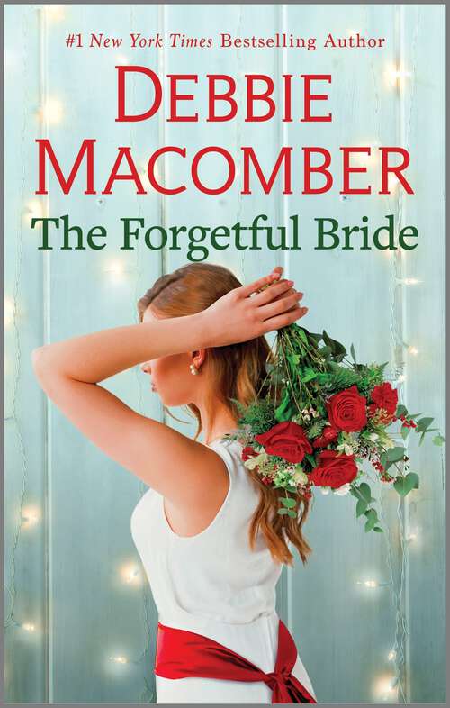 Book cover of The Forgetful Bride: A Wholesome Holiday Romance (Reissue)