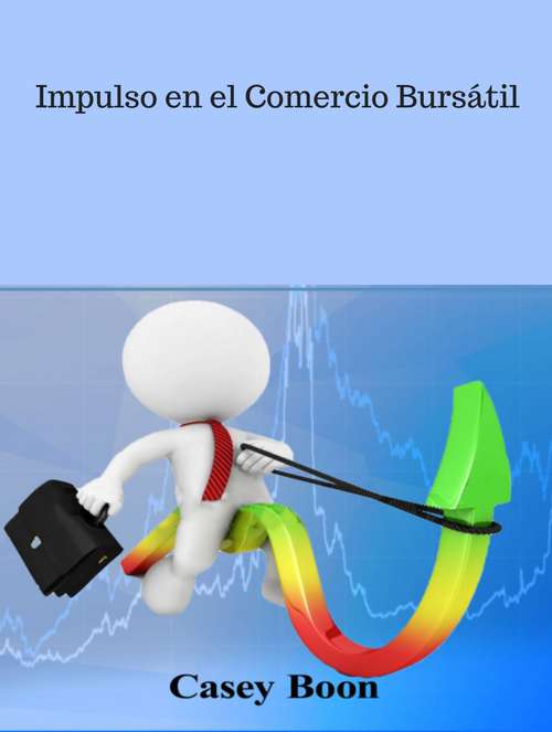 Book cover of Impulso en el Comercio Bursátil
