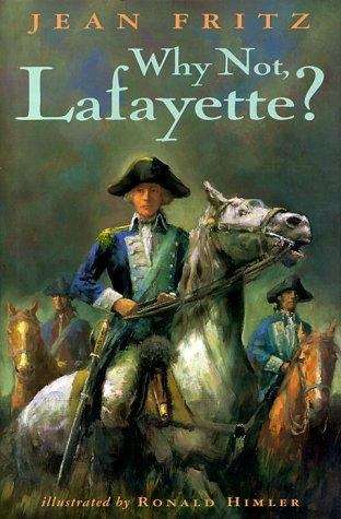 Book cover of Why Not, Lafayette?