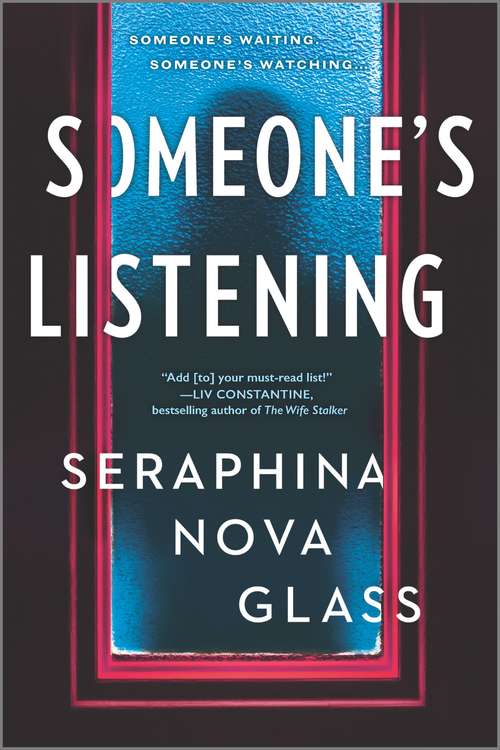 Book cover of Someone's Listening: A Novel (Original)