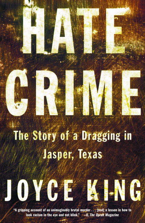 Book cover of Hate Crime: The Story of a Dragging in Jasper, Texas