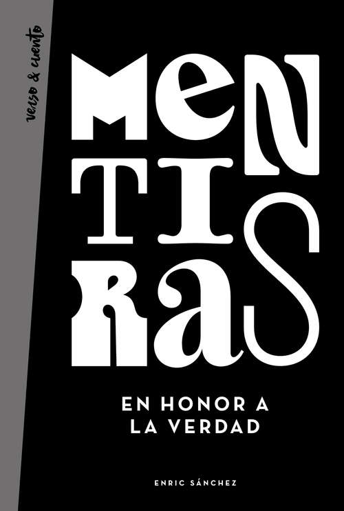 Book cover of Mentiras en honor a la verdad
