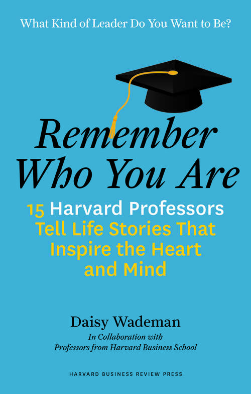 Book cover of Remember Who You Are