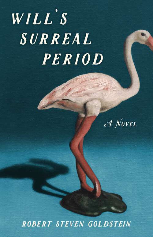 Book cover of  Will's Surreal Period: A  Novel