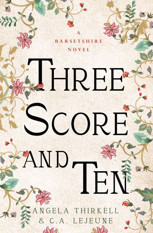 Book cover of Three Score and Ten (The Barsetshire Novels)