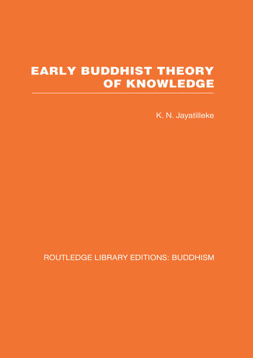 Book cover of Early Buddhist Theory of Knowledge