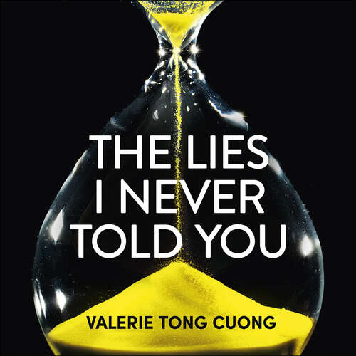 Book cover of The Lies I Never Told You: A twisty, suspenseful page-turner that will have you on the edge of your seat