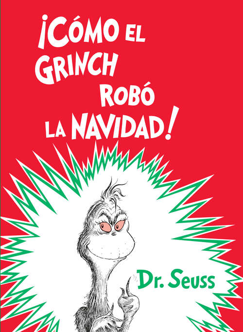 Book cover of ¡Cómo el Grinch robó la Navidad! (Classic Seuss)