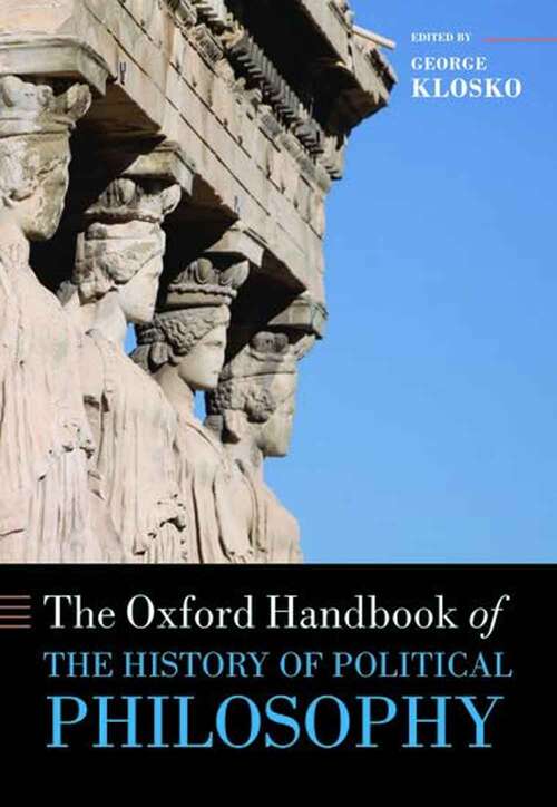 Book cover of The Oxford Handbook Of The History Of Political Philosophy