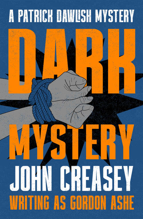 Book cover of Dark Mystery (The Patrick Dawlish Mysteries)