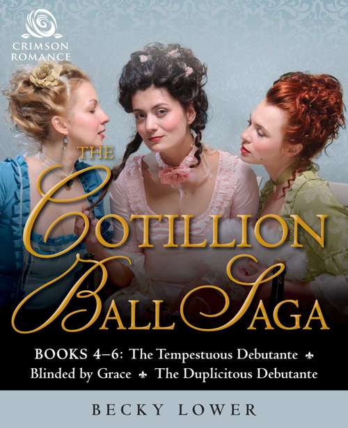 Book cover of The Cotillion Ball Saga