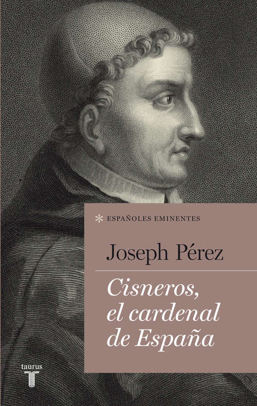 Book cover of Cisneros, el cardenal de España (Colección Españoles Eminentes)