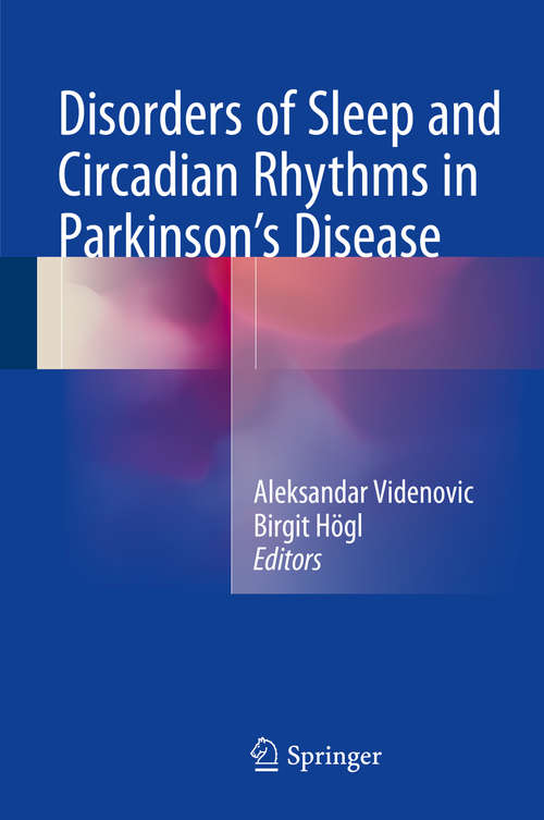 Book cover of Disorders of Sleep and Circadian Rhythms in Parkinson's Disease