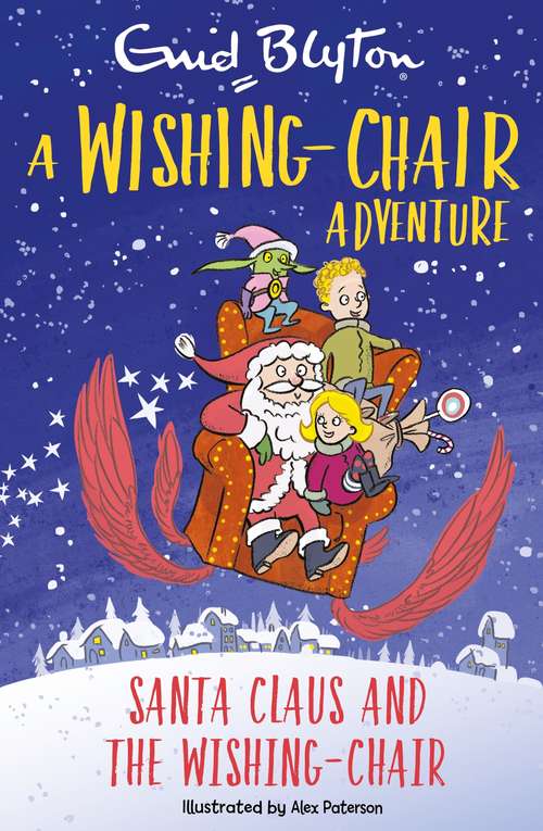 Book cover of A Wishing-Chair Adventure: Colour Short Stories (The Wishing-Chair #11)