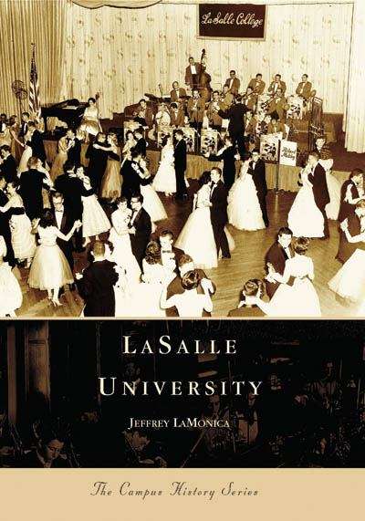 Book cover of LaSalle University (The Campus History Series)