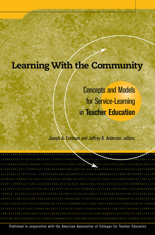 Book cover of Learning With the Community: Concepts and Models for Service-Learning in Teacher Education