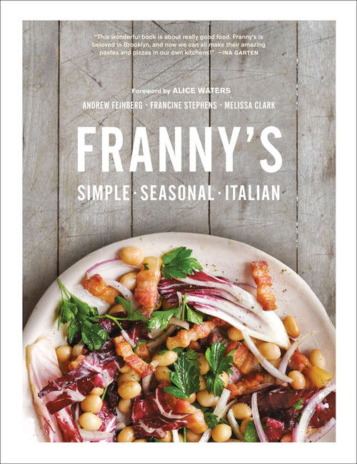 Book cover of Franny's: Simple Seasonal Italian (Digital Original)