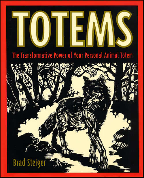 Book cover of Totems: The Transformative Power of Your Persona