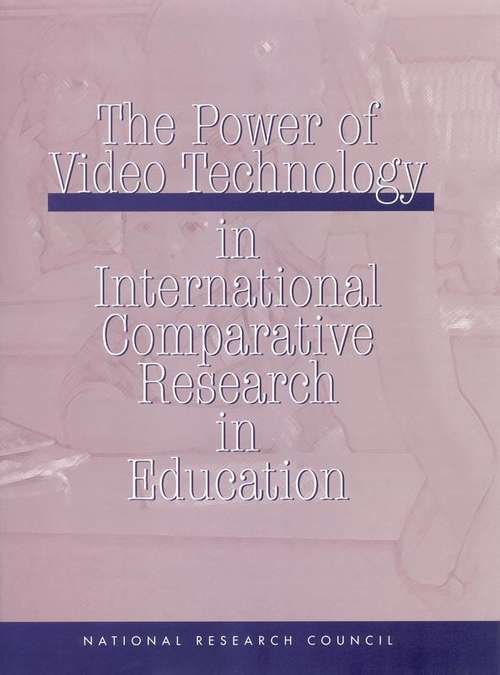 Book cover of The Power of Video Technology in International Comparative Research in Education