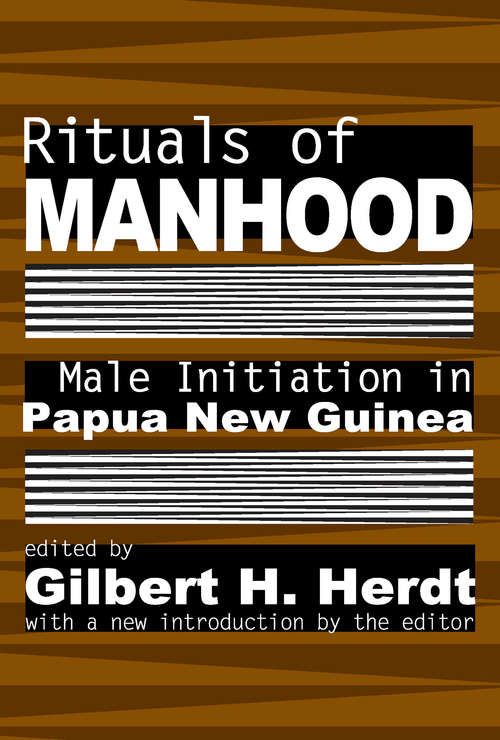 Book cover of Rituals of Manhood: Male Initiation In Papua New Guinea