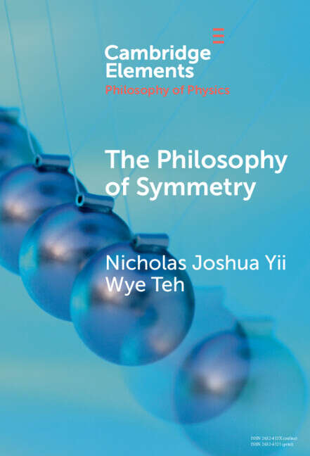 Book cover of The Philosophy of Symmetry (Elements in the Philosophy of Physics)